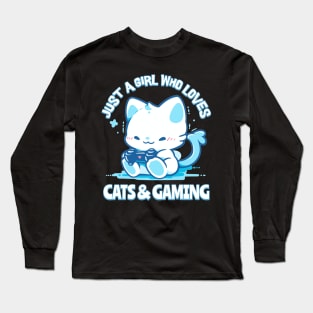 Just a Girl Who Loves Cats & Gaming Long Sleeve T-Shirt